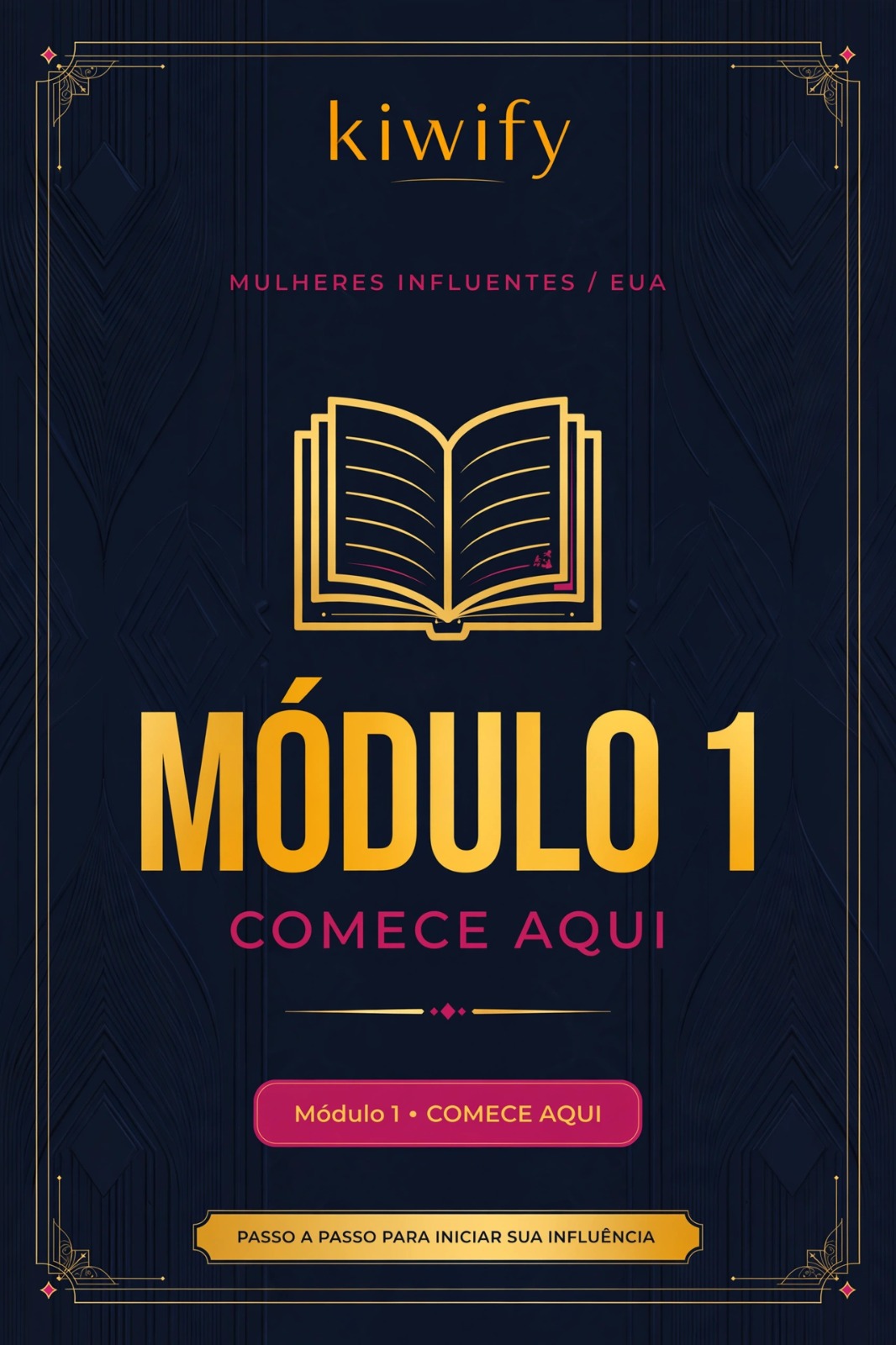 Módulo 1 — Comece Aqui